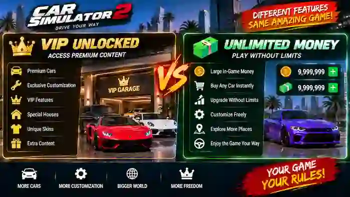 Unlimited Money vs VIP Unlocked